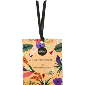Саше ароматическое Aroma Harmony Цветочное расслабление 89340821 STLM-2159868